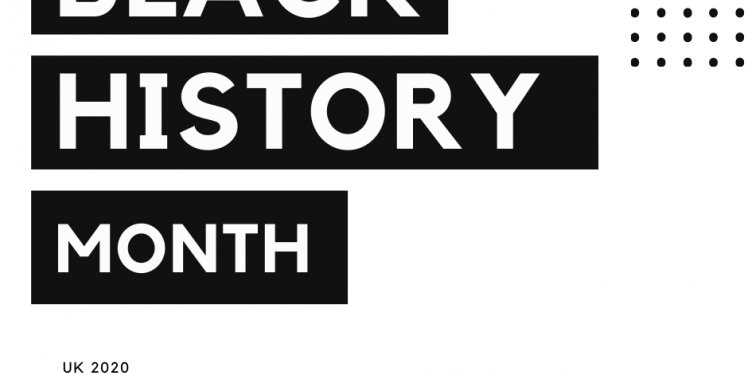 BLACK HISTORY MONTH 2020